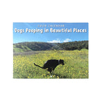 Dogs Pooping in Beautiful Places 2024 Wall Calendar, Funny Dog Lovers Christmas Gag Gift